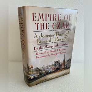 Empire of the Czar by the Marquis de Custine - Vintage Hardcover Book 1989